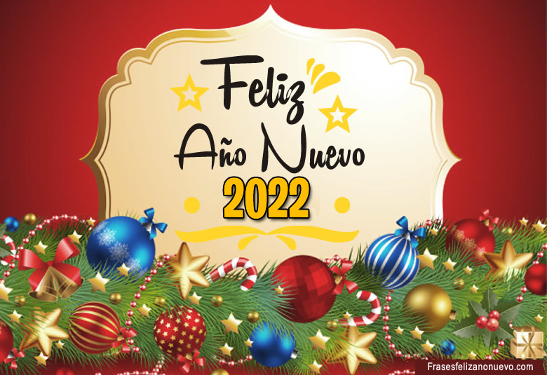 Felicitaciones de Feliz Año Nuevo 2022 para felicitar