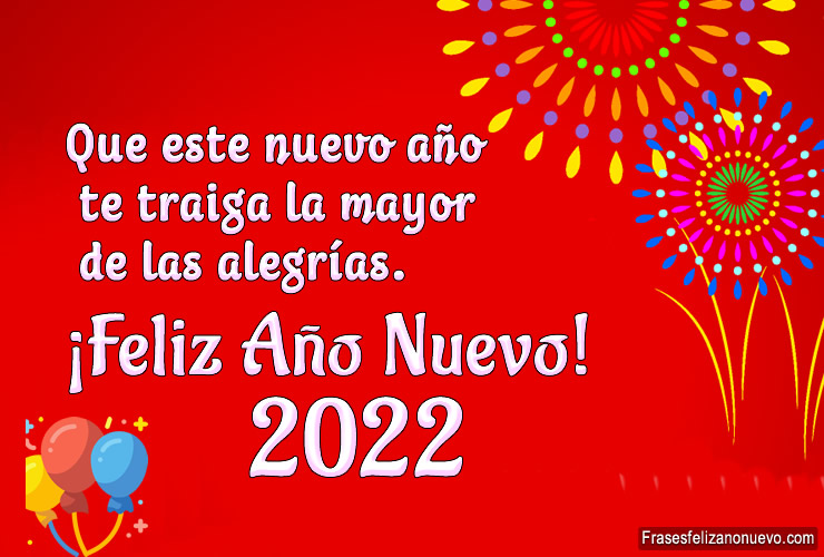 Feliz Año Nuevo 2022 Bonitos Frases para Saludar