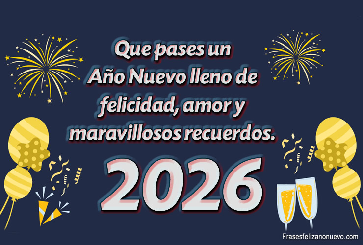 Frases Cortos con Imágenes de Feliz Año 2026 Nuevo para Felicitar